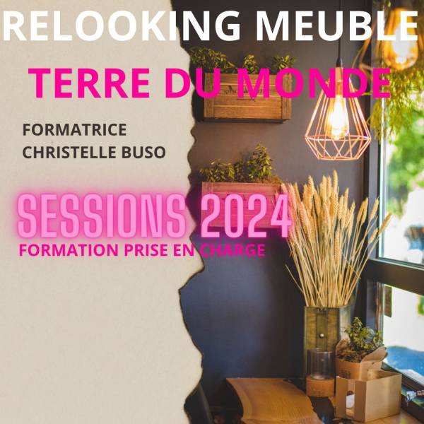 Formation Relooking Meuble TERRE DU MONDE session 2024